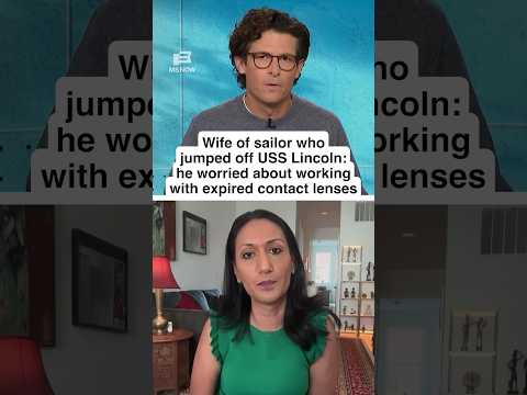 EXPIRED CONTACT LENSES: Wife of sailor who jumped off USS Lincoln says he worried about vision — YouTube video thumbnail