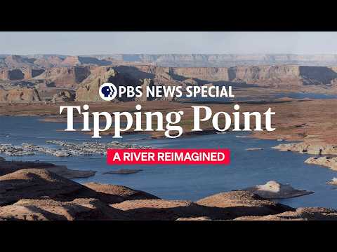 WATCH LIVE: Tipping Point — The Colorado River Reimagined | A PBS News Special — YouTube video thumbnail